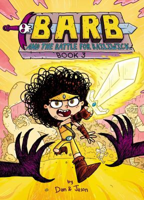 Barb the last Berzerker. 3, Barb and the battle for Bailiwick cover image