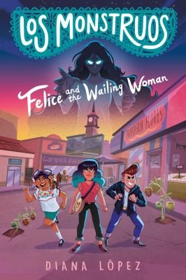 Felice and the wailing woman cover image