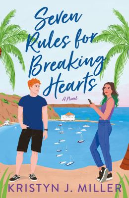 Seven rules for breaking hearts cover image