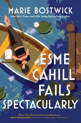 Esme Cahill fails spectacularly : a novel cover image