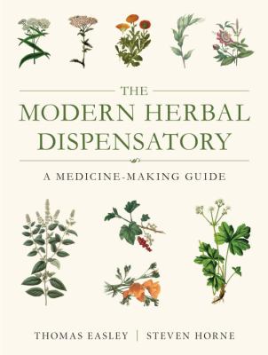 The modern herbal dispensatory : a medicine-making guide cover image