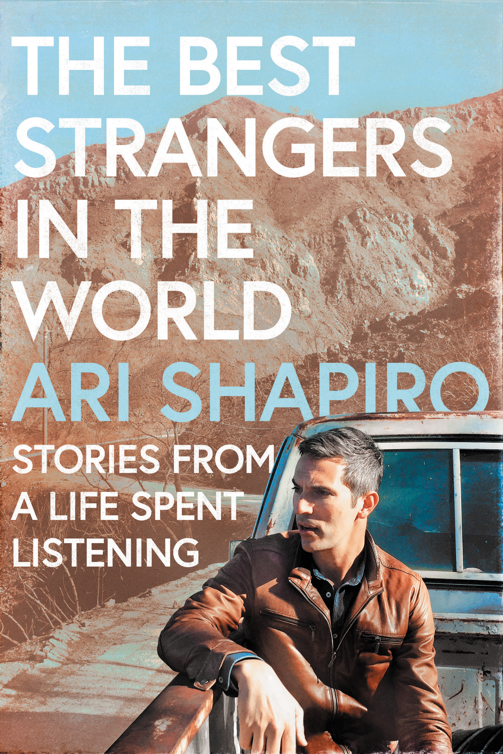 The Best Strangers in the World Stories from a Life Spent Listening cover image cdn