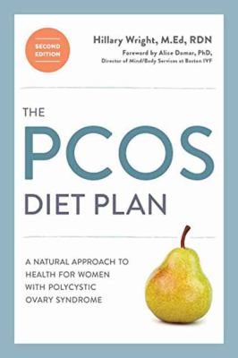 The PCOS diet plan : a natural approach to health for women with polycystic ovary syndrome cover image