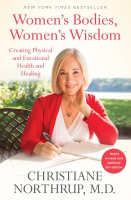 Women's bodies, women's wisdom : creating physical and emotional health and healing  cover image cdn