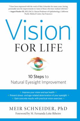 Vision for life : 10 steps to natural eyesight improvement cover image