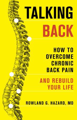 Talking back : how to overcome chronic back pain and rebuild your life cover image