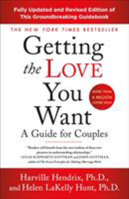 Getting the love you want : a guide for couples cover image