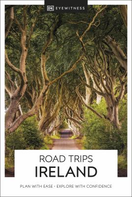 Eyewitness travel. Road trips. Ireland cover image