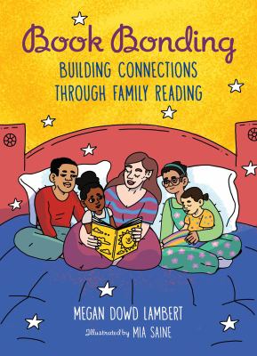 Book bonding : building connections through family reading cover image