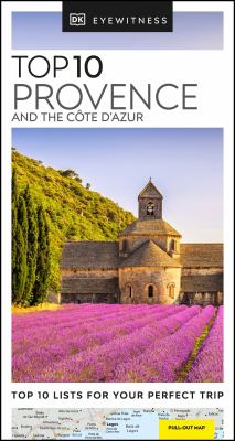 Eyewitness travel. Top 10 Provence & the Côte d'Azur cover image