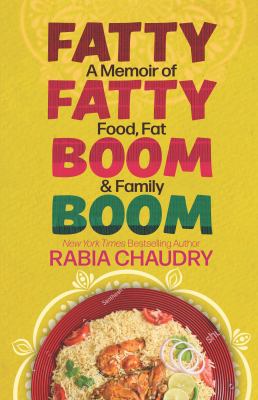 Fatty fatty boom boom a memoir of food, fat & family cover image