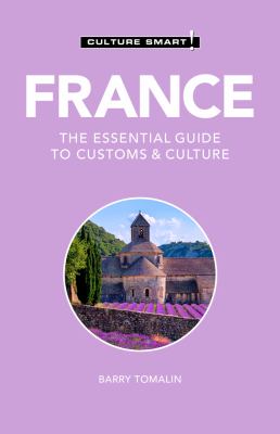 Culture smart! France, the essential guide to customs & culture cover image