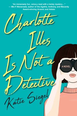 Charlotte Illes is not a detective cover image