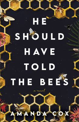 He should have told the bees cover image