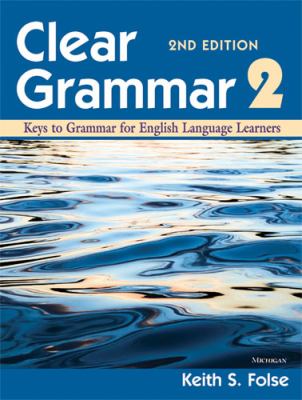 Clear grammar. 2 : keys to grammar for English language learners  cover image cdn