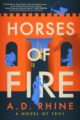 Horses of fire : a novel of Troy cover image