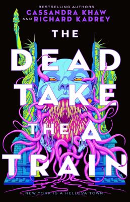 The dead take the A Train cover image