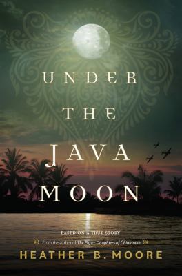 Under the Java moon : based on a true story cover image
