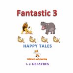 Fantastic 3 happy tales cover image cdn