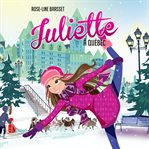 Juliette à Québec cover image cdn
