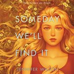 Someday we'll find it cover image cdn