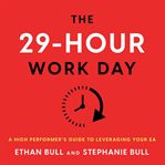 The 29-hour work day : Hour Work Day cover image cdn