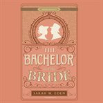 The bachelor and the bride cover image cdn