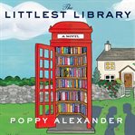 The littlest library : a novel cover image cdn