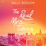 The real Mrs. Tobias : a novel cover image cdn