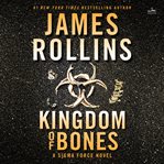 Kingdom of bones : a thriller cover image cdn