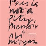 This is not a pity memoir cover image cdn