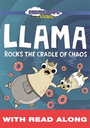 Llama rocks the cradle of chaos (read along) cover image cdn