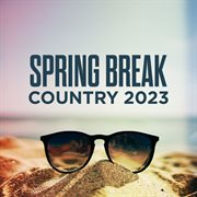 Spring break country 2023 cover image cdn