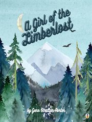A girl of the Limberlost cover image cdn