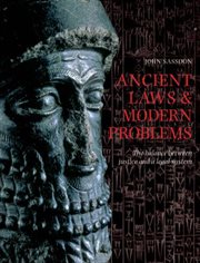 Ancient Laws and Modern Problems : the Balance between Justice and a Legal System cover image cdn