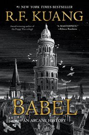 Babel : or the necessity of violence : an arcane history of the Oxford Translators' revolution cover image cdn