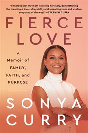 Fierce love : a memoir of family, faith, and purpose cover image cdn