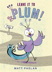 Leave it to Plum! cover image cdn