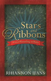 Stars and ribbons : winter wassailing in Wales cover image cdn
