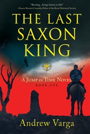 The last Saxon king : a jump in time novel cover image cdn