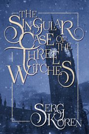 The singular case of the three witches cover image cdn