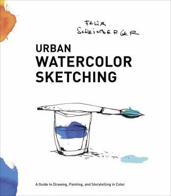 Urban watercolor sketching : a guide to drawing, painting, and storytelling in color  cover image cdn