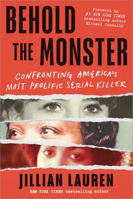 Behold the monster : confronting America's most prolific serial killer cover image
