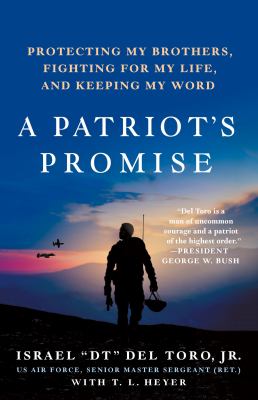 A patriot's promise : protecting my brothers, fighting for my life, and keeping my word cover image