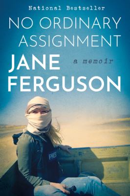 No ordinary assignment : a memoir cover image