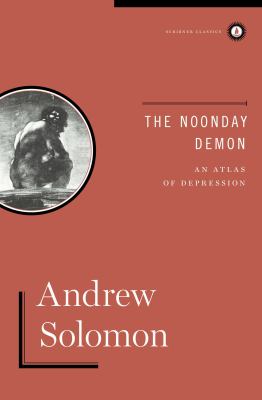 The noonday demon : an atlas of depression cover image