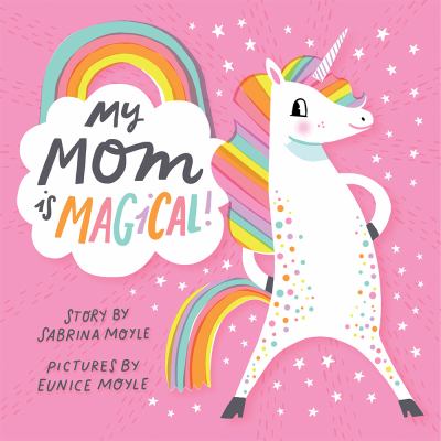 My mom is magical! cover image