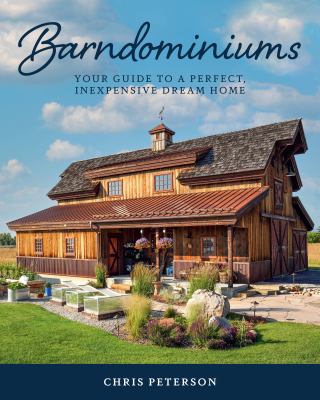 Barndominiums : your guide to a perfect, inexpensive dream home  cover image cdn