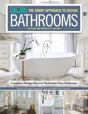 The smart approach to design : bathrooms : complete design ideas to modernize your bathroom cover image
