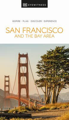 Eyewitness travel. San Francisco and the Bay Area cover image